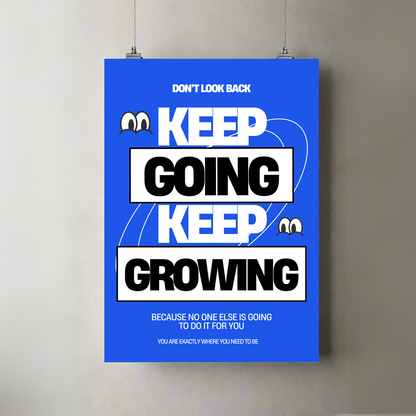 Keep Going Keep Growing | Don't Look Back | Motivation | Premium A3 Poster