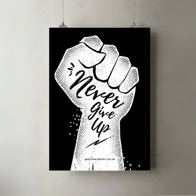 Never Give Up | A3 Poster | Bold Black Typography