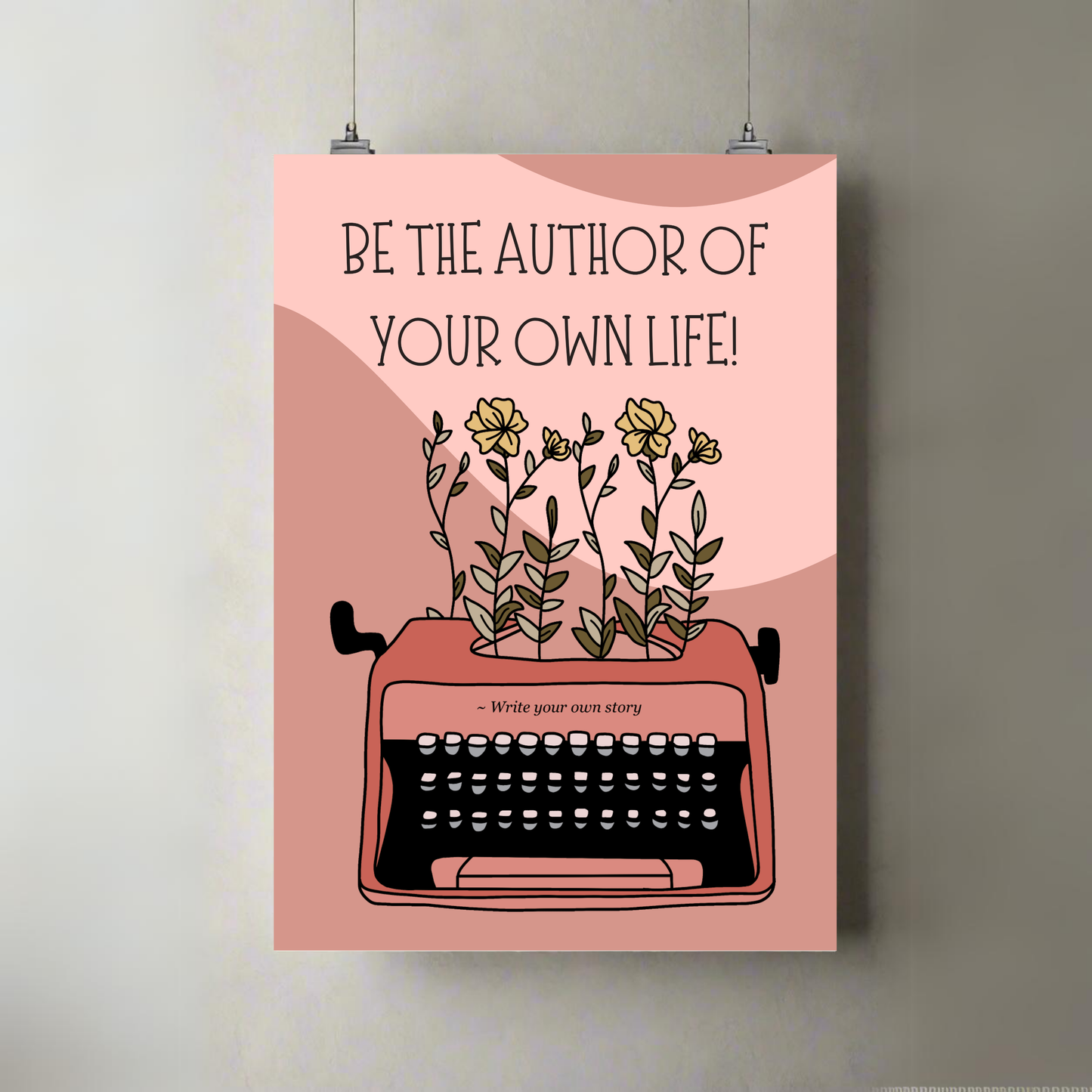 Write Your Own Story | Premium A3 Poster