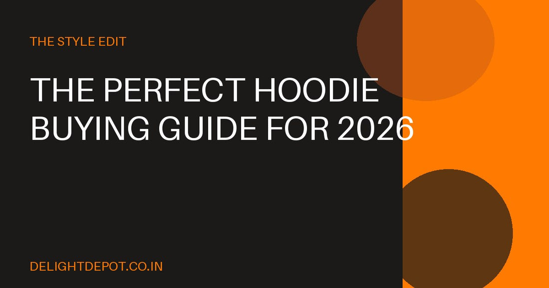 The Perfect Hoodie Buying Guide for 2026