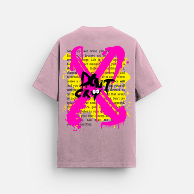 Don't Cry | Oversized T-Shirt | Pink Splatter