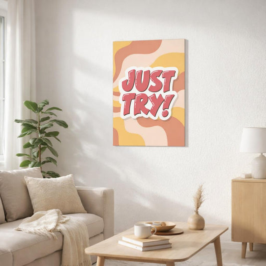 Just Try | A3 Poster | Gradient Wave · front view