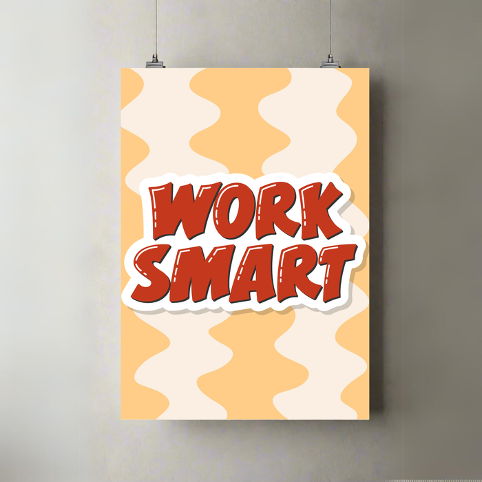 Work Smart | A3 Poster | Bold Orange Motivational