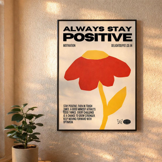 Always Stay Positive | A3 Poster | Red Flower Motivation — design detail